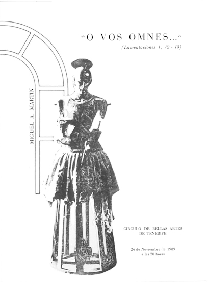 O Vos Omnes. Miguel Ángel Martín